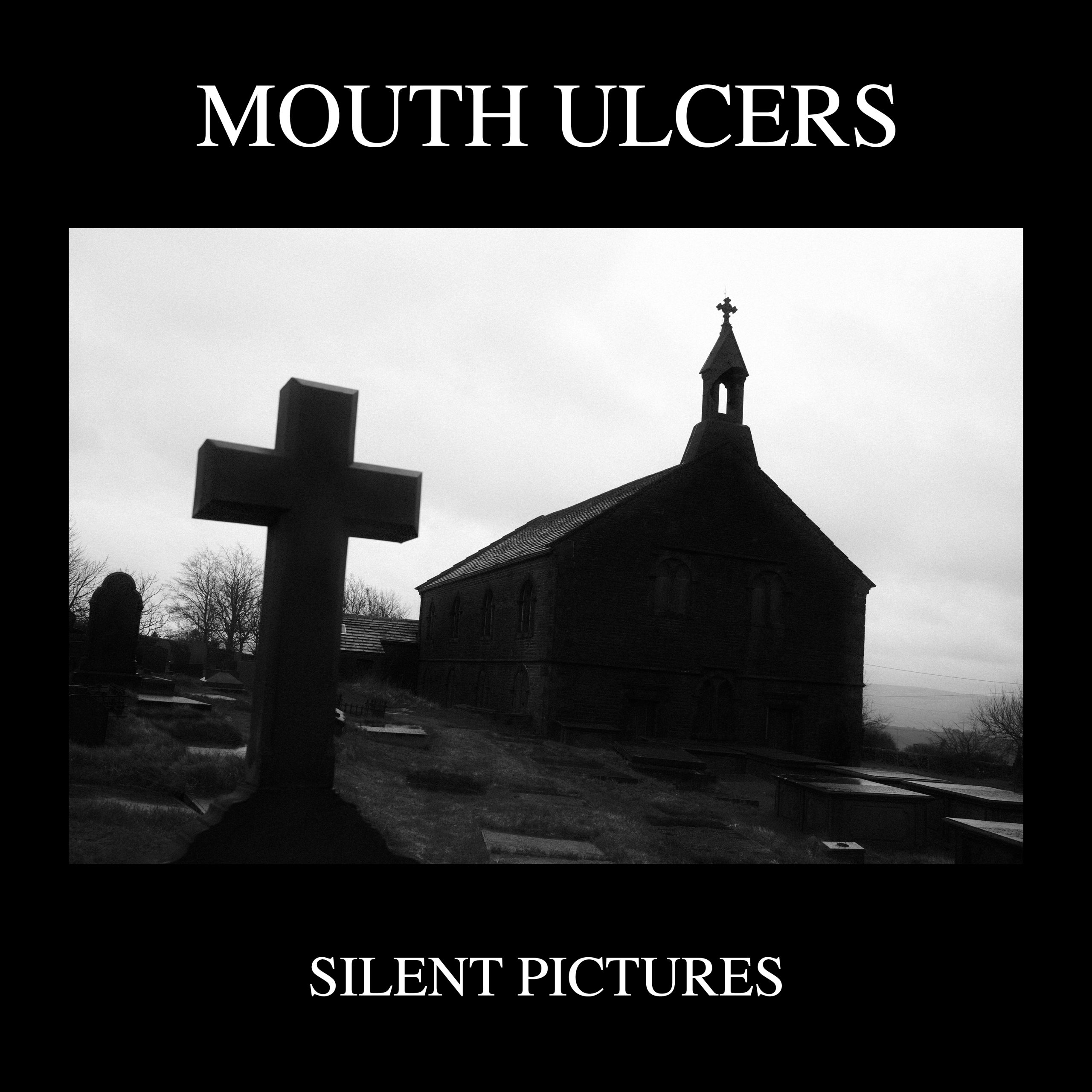 EP Review:  Mouth Ulcers – Silent Pictures (LAB Records)
